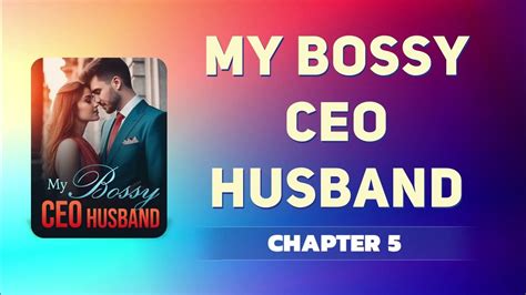 3 minute read My Bossy CEO Husband My Bossy CEO Husband Novel By Symon Diller "My Bossy CEO Husband" is a captivating novel that delves into the complexities of love, betrayal, and self-discovery. . My bossy ceo husband brian hughes novel chapter 5